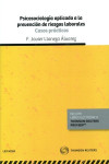 PSICOLOGÍA APLICADA A LA PREVENCIÓN DE RIESGOS LABORALES | 9788490998977 | Portada