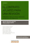 El contrato: apuntes para una revisión.  Principios y reglas ante el mercado, la política y el conflicto | 9788490599525 | Portada