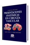 Presentaciones Anatómicas en Cirugía Vascular | 9789585911390 | Portada