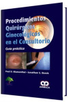 Procedimientos Quirúrgicos Ginecológicos en el Consultorio. Guía práctica | 9789585913738 | Portada