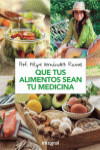 QUE TUS ALIMENTOS SEAN TU MEDICINA | 9788491181279 | Portada