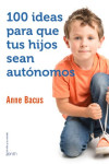 100 ideas para que tus hijos sean autónomos | 9788408155560 | Portada