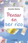 PENSAR EN SER RICO | 9788415465973 | Portada