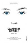 CUANDO ERA INVISIBLE | 9788415732143 | Portada