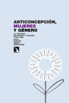 Anticoncepción, mujeres y género | 9788490971666 | Portada