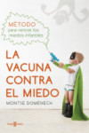 LA VACUNA CONTRA EL MIEDO | 9788401016769 | Portada