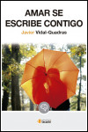 AMAR SE ESCRIBE CONTIGO | 9788484693826 | Portada