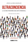 Ultraconciencia: La última frontera del éxito personal | 9788491044642 | Portada