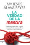 LA VERDAD DE LA MENTIRA | 9788490608159 | Portada