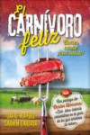 EL CARNIVORO FELIZ | 9788416002740 | Portada