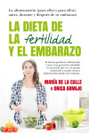 La dieta de la fertilidad y el embarazo | 9788416002726 | Portada