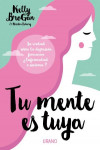 TU MENTE ES TUYA | 9788479539597 | Portada