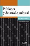 Pulsiones y desarrollo cultural | 9789508925244 | Portada