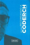 RECORDANDO A CODERCH | 9788494574337 | Portada