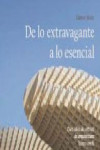 DE LO EXTRAVAGANTE A LO ESENCIAL | 9788496645387 | Portada