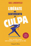 Libérate del sentimiento de culpa | 9788491390596 | Portada