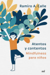 Atentos y contentos. Mindfulness para niños | 9788427043572 | Portada