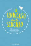 EL UNIVERSO DE LO SENCILLO | 9788415594895 | Portada