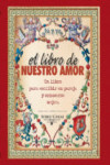 EL LIBRO DE NUESTRO AMOR | 9788491111207 | Portada