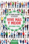 VIVE MAS Y MEJOR DESCUBRE COMO | 9788494744716 | Portada