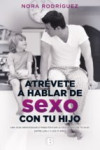 ATREVETE A HABLAR DE SEXO CON TU HIJO | 9788466661300 | Portada