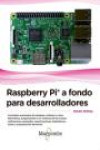 RASPBERRY PI A FONDO PARA DESARROLLADORES | 9788426724700 | Portada