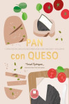 PAN CON QUESO | 9788479539795 | Portada