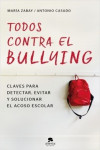 TODOS CONTRA EL BULLING | 9788416928583 | Portada