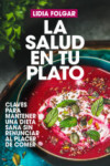 LA SALUD EN TU PLATO | 9788417057305 | Portada