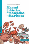 Manual didáctico de pescados y mariscos | 9788491981527 | Portada