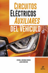 CIRCUITOS ELECTRICOS AUXILIARES DEL VEHICULO | 9788411345064 | Portada