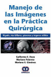 Manejo de las Imágenes en la Práctica Quirúrgica. Hígado, Vías Biliares, Páncreas y Órganos Sólidos | 9789585426405 | Portada