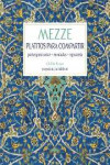 MEZZE. Platitos para compartir | 9788428216999 | Portada