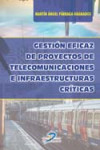 Gestión eficaz de proyectos de telecomunicaciones e infraestructuras críticas | 9788490522141 | Portada