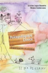 PSICOPEDAGOGIÁ CLÍNICA. Experiencias en escena | 9789877602586 | Portada