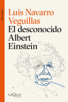 EL DESCONOCIDO ALBERT EINSTEIN | 9788490667835 | Portada