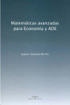 MATEMÁTICAS AVANZADAS PARA ECONOMÍA Y ADE | 9788499275284 | Portada