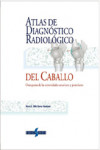 Atlas de Diagnóstico Radiológico del Caballo | 9788487736599 | Portada