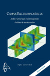 CAMPOS ELECTROMAGNÉTICOS ANÁLISIS VECTORIAL PARA EL ELECTROMAGNETISMO 2ED | 9788417969882 | Portada