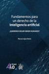 Fundamentos para un Derecho de la Inteligencia Artificial | 9788413368832 | Portada