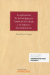 La aplicación de la inteligencia artificial al trabajo y su impacto discriminatorio | 9788413457055 | Portada