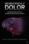 Neurociencia y dolor: cambios neuroplásticos y rehabilitación en dolor crónico | 9788418654466 | Portada