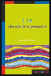 LIE. Más allá de la geometría | 9788415913641 | Portada