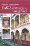 Manual de conservacion de casas historicas y singulares | 9788483104453 | Portada