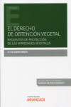 El derecho de obtención vegetal. Requisitos de protección de las variedades vegetales | 9788413914756 | Portada