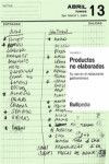 PRODUCTOS NO ELABORADOS VOL 3. SU USO EN EL RESTAURANTE GASTRONOMICO | 9788409340453 | Portada