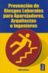 Prevención de riesgos laborales para aparejadores, arquitectos e ingenieros | 9788473602457 | Portada