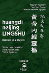 Huangdi Neijing Lingshu Tomo III. Del Libro VI al Libro IX | 9788498275582 | Portada