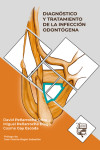 DIAGNÓSTICO Y TRATAMIENTO DE LA INFECCIÓN ODONTÓGENA | 9788412225488 | Portada