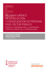 Régimen jurídico de la selección y consolidación de personal en el sector público. Especial consideración a la normativa contra el abuso de la temporalidad | 9788411243544 | Portada